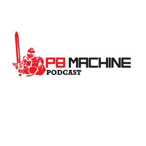 PB Machine Podcast